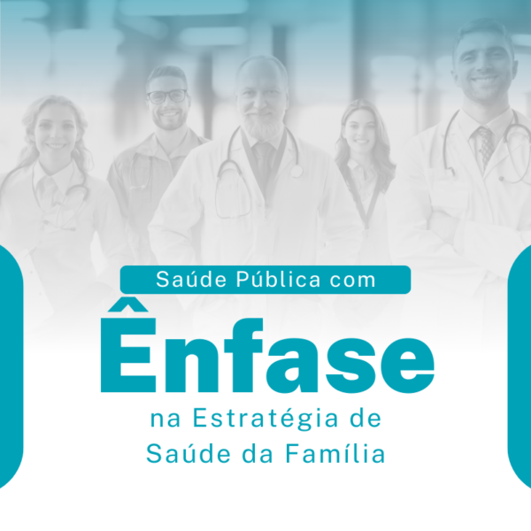 Saúde Pública com Ênfase na Estratégia Saúde da Família