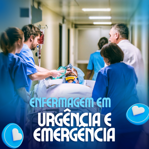 Enfermagem em Urgência e Emergência